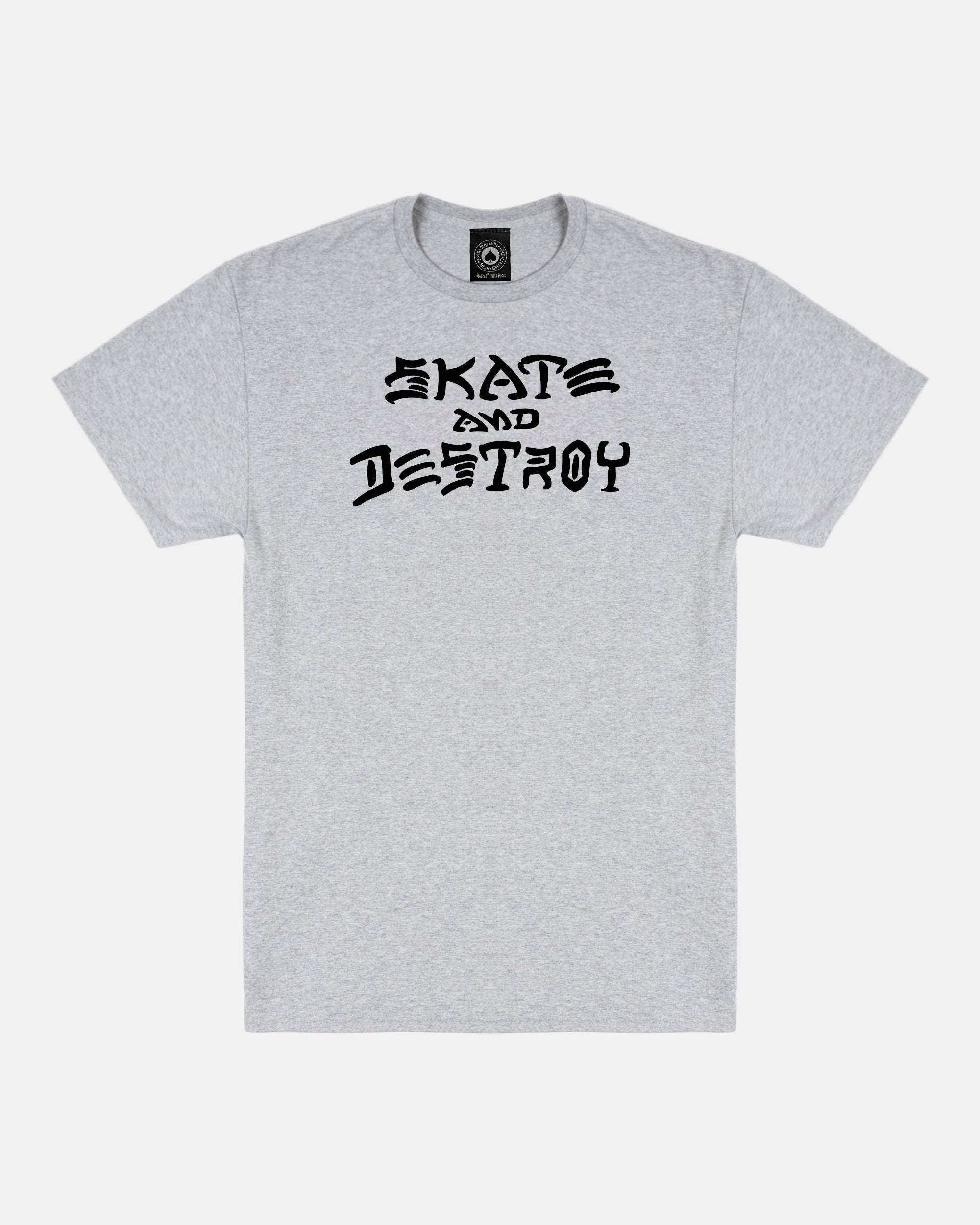 SKATE AND DESTROY - TSHIRT - GREY